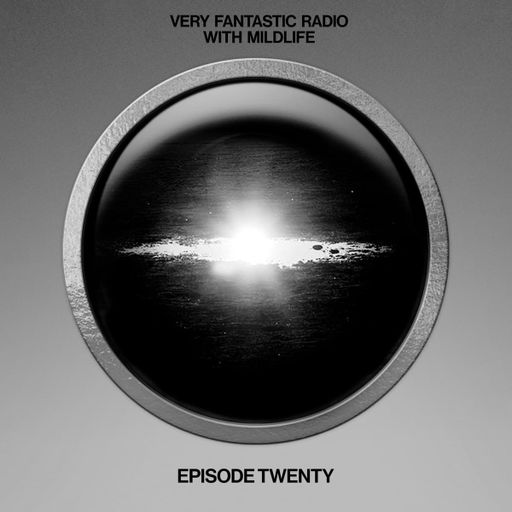 Very Fantastic Radio: Mildlife // 04-12-21