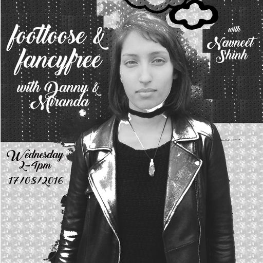 Footloose & Fancyfree with Danny and Miranda (17/08/2016)