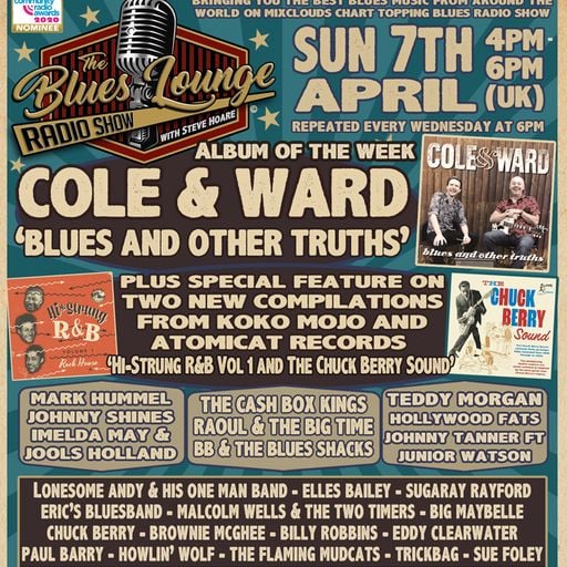 The Blues Lounge 7th April 2024 Ft Cole & Ward Blues and Other Truths and more great Blues
