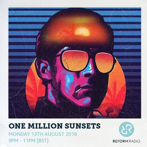 One Million Sunsets 13th August 2018