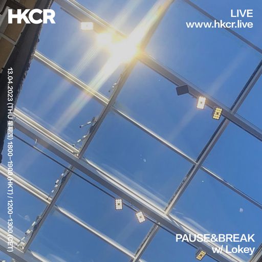 PAUSE&BREAK w/ Lokey - 13/04/2023