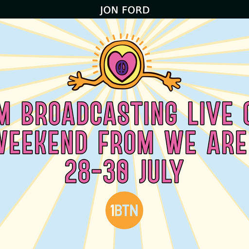 We Are Love Festival Live - Jon Ford
