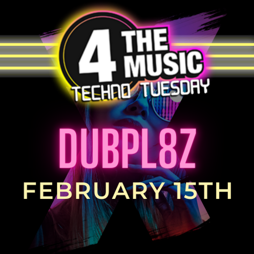 Dubpl8z - 4TM Exclusive - Techno Tuesday - 15-02-2022