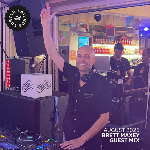 Turtle Friends Guest Mix - Mxd by Brett Maxey (Aug2025)