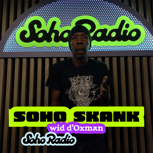 Soho Skank wid D'Oxman (29/10/2025)