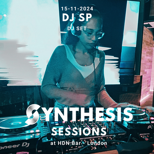Dj SP @Synthesis 15/11/24