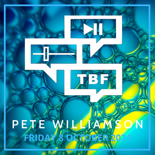 Pete Williamson: House & Pop Classics - 8 October 2021