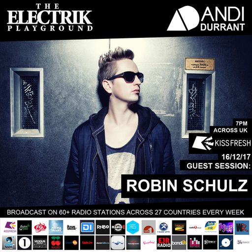 Electrik Playground 16/12/17 inc. Robin Schulz Guest Session