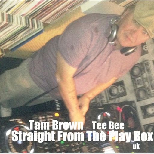 Tam Brown - Straight From The Play Box