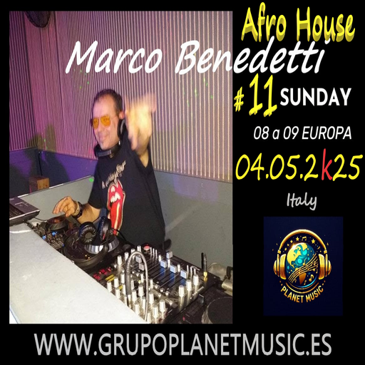 Marco Benedetti Di for Planet Music Radio # 11 AFRO HOUSE