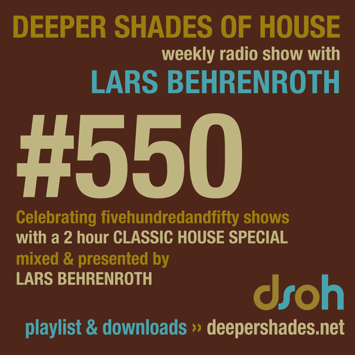 DEEPER SHADES OF HOUSE #550 - CLASSIC HOUSE SPECIAL