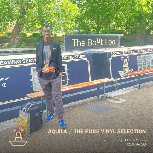 Aquila | The Pure Vinyl Selection | The BoAt Pod | July 2024