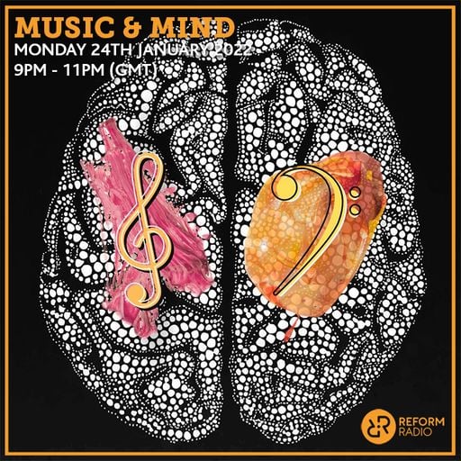 Music & Mind 24th January 2022