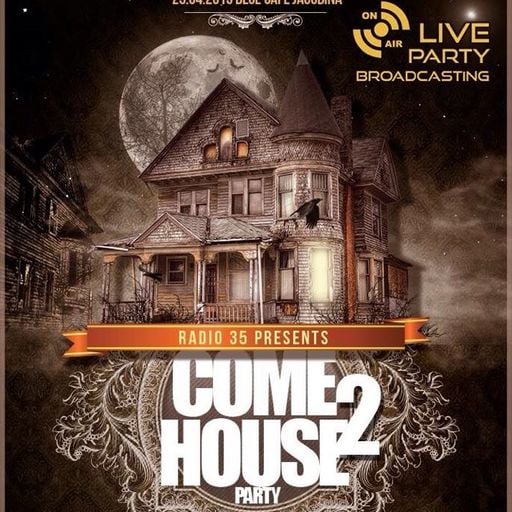 DJIX - Promo Mix (Live @ COME TO HOUSE party - Radio Broadcast @ radio35.rs, 25.04.2015)