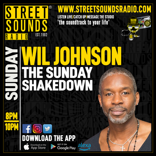 Sunday Shakedown with Wil Johnson on Street Sounds Radio 2000-2200 13/04/2025