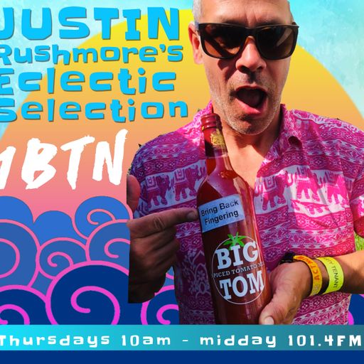 Justin Rushmore's Eclectic Selection (118) “Chilled to D & B rave up” - 05.09.2019