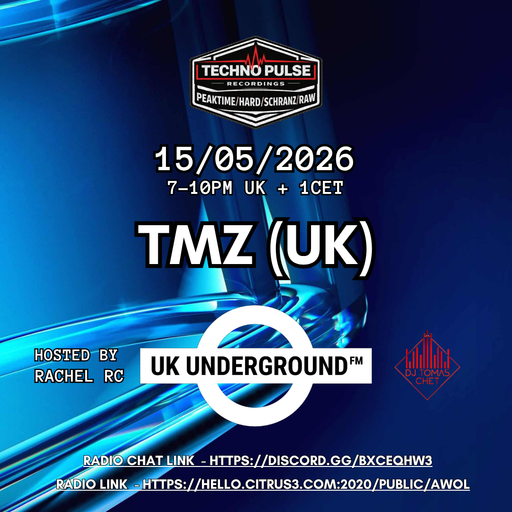 TMZ (UK) - UK Underground FM on AWOL radio 15.05.26