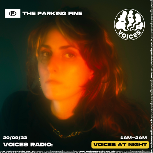 The Parking Fine w/ Sisi Savidge - 20/09/23 - Voices Radio