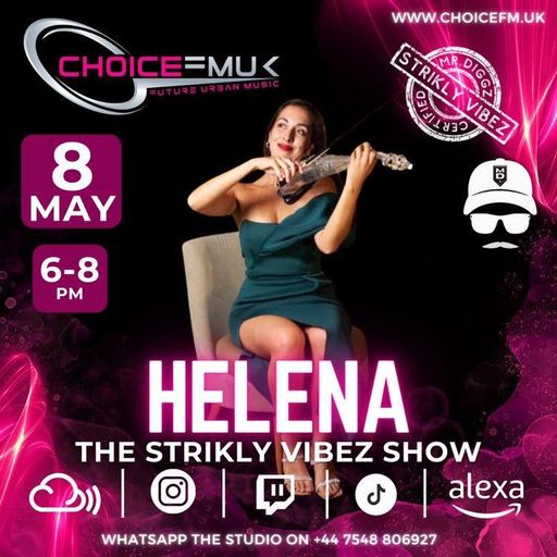 Mr Diggz and Helena on Choice FMUK 080524