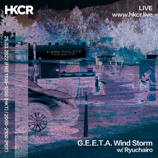 G.E.E.T.A. Wind Storm with Ryuchairo - 25/03/2022