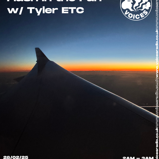 Flash in the Pan w/ Tyler ETC - 28/02/2025 - [Voices Radio]