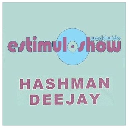 EstimuloShow w/  Hashman Deejay (Mood Hut / Future Times) (8 September 2019)