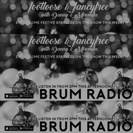 CHRISTMAS SPECIAL on Footloose & Fancyfree with Danny & Miranda (20/12/2017)