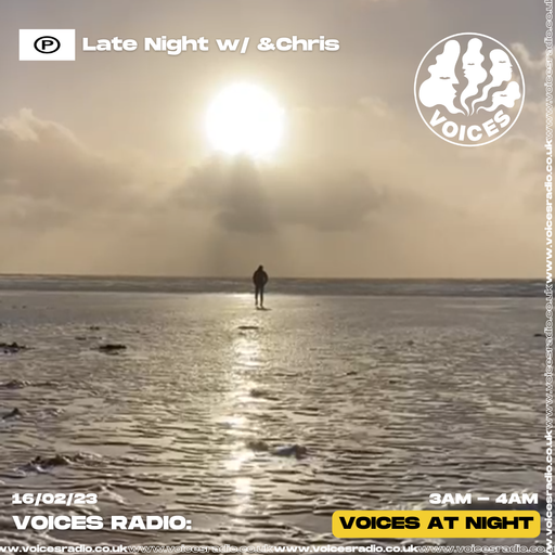 Late Night w/&Chris 16/02/2023