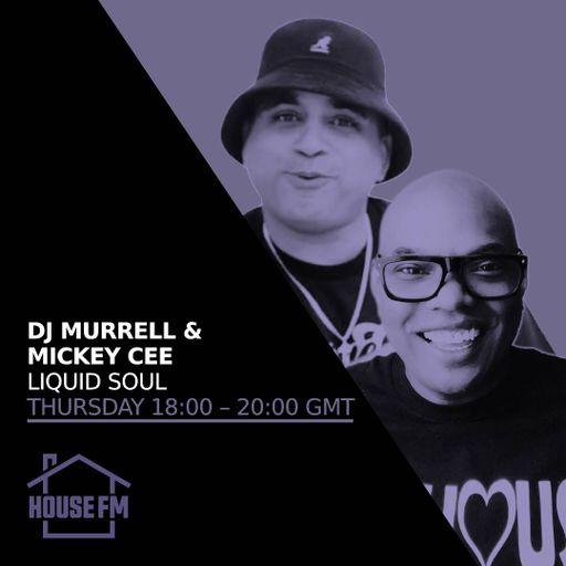 DJ Murrell & Mickey Cee - Liquid Soul 26 OCT 2023