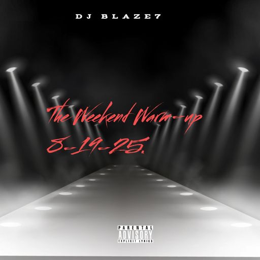 The Weekend Warm-up 8-19-25.