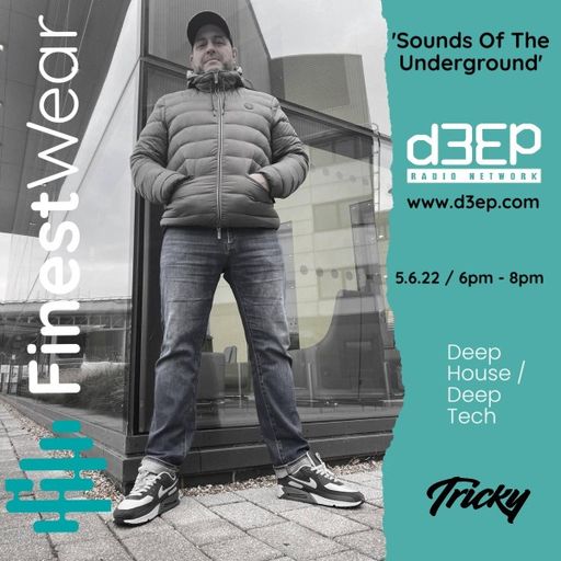 Finest Wear - Sounds Of The Underground (05/06/22)