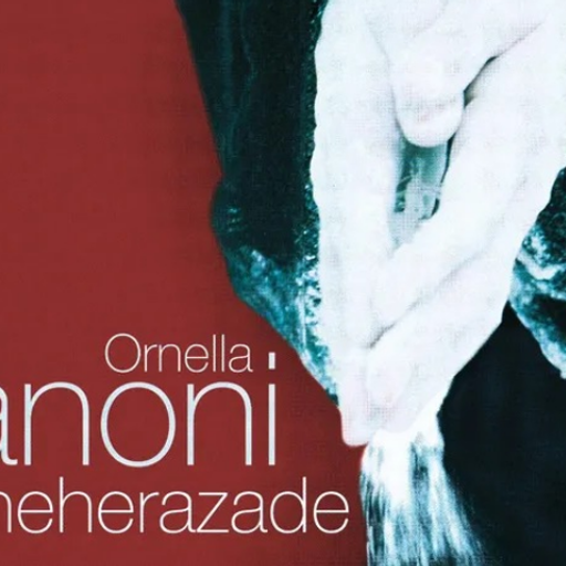Ornella Vanoni “Sheherazade”,30°Anniversario