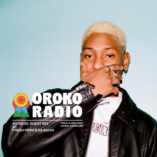 Fresh Prince Da Bahia - Batekoo Guest Mix - 8th April 2022