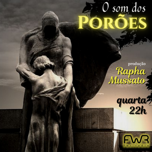 O Som dos Porões 072 - 23.8.2023