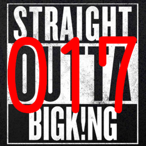 STRAIGHT OUTTA BIGK!NG vol.017