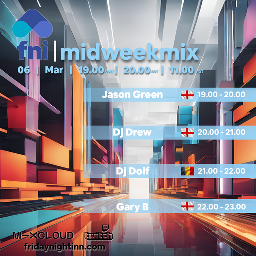 fni presents : midweekmix ( 6th March 2024 )