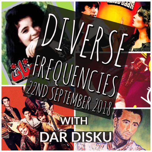 Diverse Frequencies with DAR DISKU 22nd September 2018