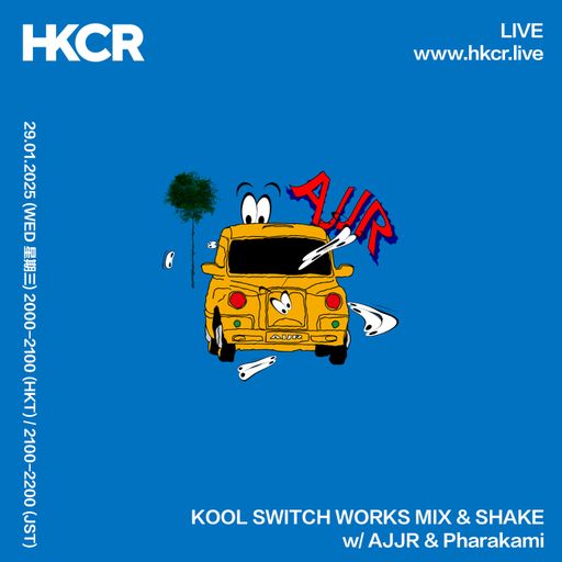 KOOL SWITCH WORKS MIX & SHAKE w/ AJJR & Pharakami - 29/01/2025