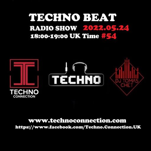 DJ Tomas Chet - Techno Beat Radio Show #54 2022.05.24