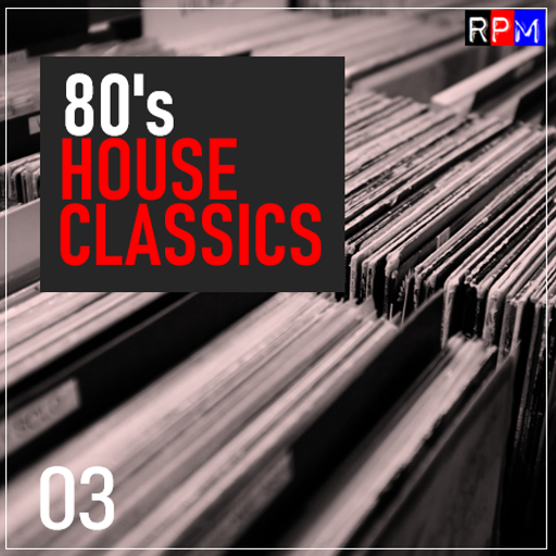 80'S HOUSE CLASSICS : 3