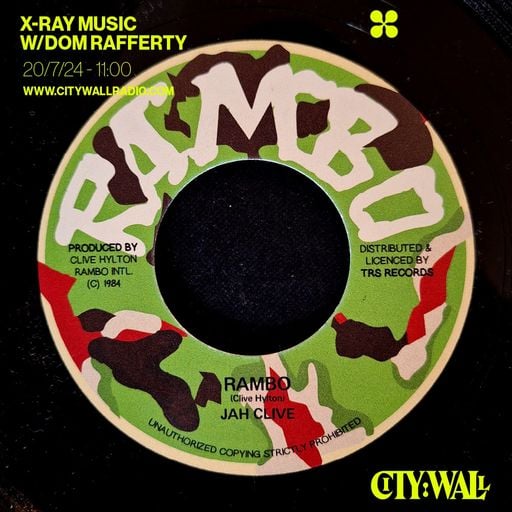 X-Ray Music w/ Dom Rafferty - July 2024