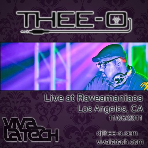 Thee-O - Live at Raveamaniacs (11/05/11)