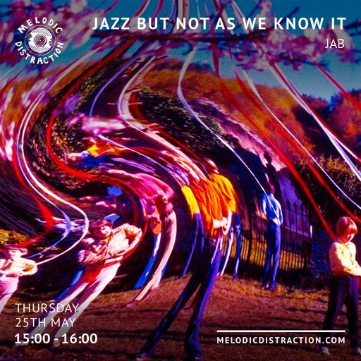 Jazz, But Not As We Know It with Jab (May '23)