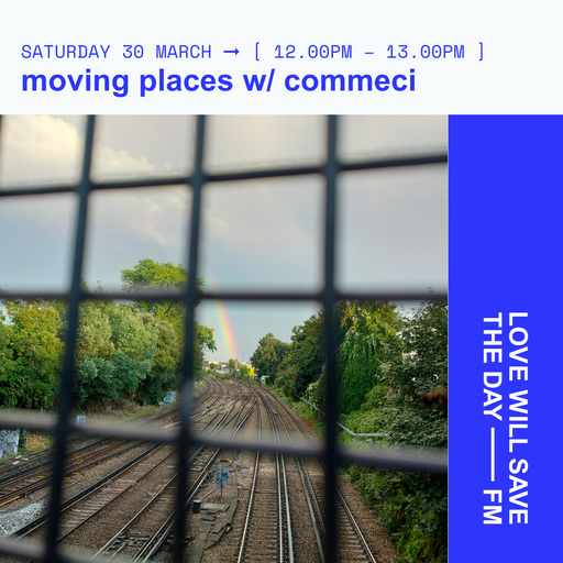 2024-03-30 Moving Places | LWSTD-FM