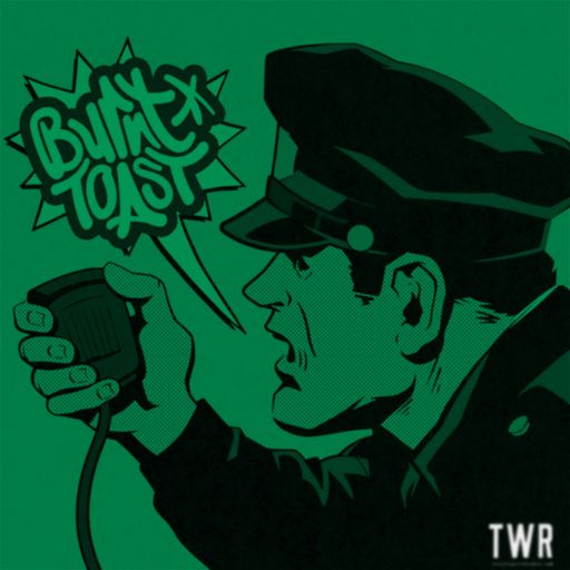Burnt Toast - Blackbeltjonez ~ 22.10.22