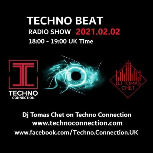 Dj Tomas Chet - Techno Beat Radio Show on Techno Connection 2021.02.02