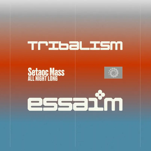 Setaoc Mass at "Tribalism - All Night Long" @ essaim (Paris-France) - 22 August 2025