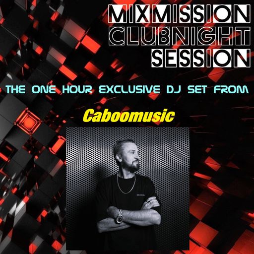 The Mixmission Clubnight Session Exclusiv Set by -Caboomusic- | 04.04.2026