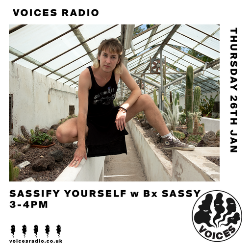 Sassify Yourself w/ Bx Sassy - 26/01/23