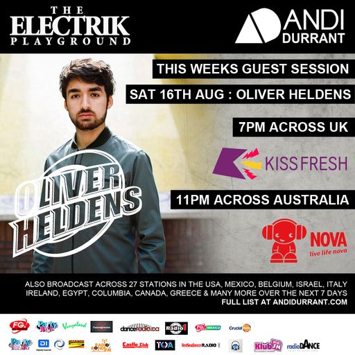 Andi Durrant Electrik Playground 16/8/14 - Oliver Heldens Guest Mix